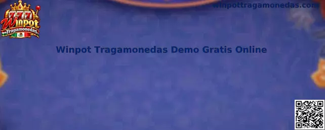 Experiencia de Winpot Tragamonedas Demo Gratis Online