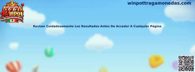Guía para revisar cuidadosamente resultados antes de acceder a páginas de entretenimiento