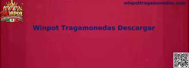 Winpot Tragamonedas descargar