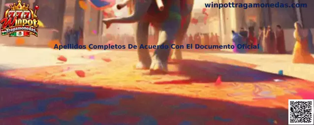 Guía para capturar apellidos completos de acuerdo con el documento oficial en México