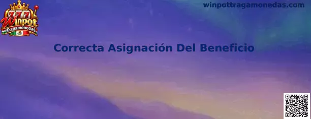 Correcta Asignación Del Beneficio en Winpot Tragamonedas