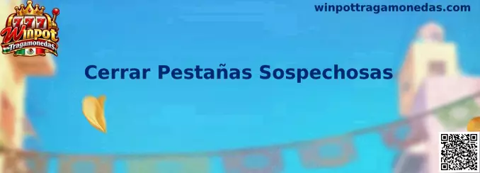 Guía para cerrar pestañas sospechosas y mantener una navegación segura
