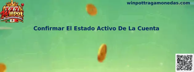 Confirmar el estado activo de la cuenta en Winpot Tragamonedas